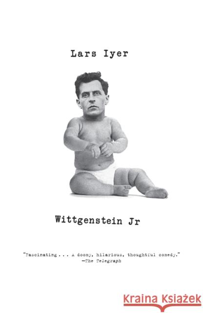 Wittgenstein Jr. Lars Iyer 9780992876555