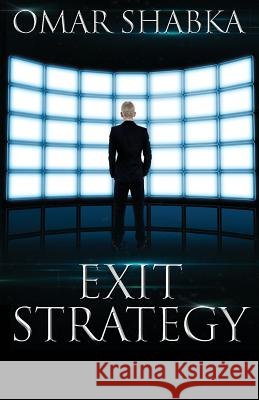 Exit Strategy Omar Shabka 9780992910310