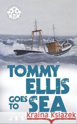 Tommy Ellis Goes to Sea Jes Parkin 9780992932503 Stella Books