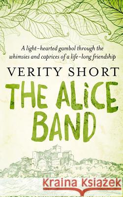 The Alice Band Verity Short 9780992954222