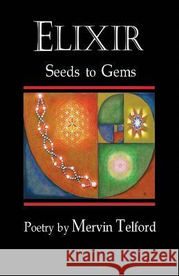 Elixir: From seeds to gems Telford, Mervin 9780992954499