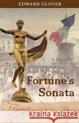 Fortune's Sonata Edward Glover   9780992955113