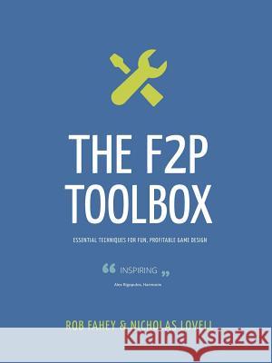 The F2P Toolbox Lovell, Nicholas 9780992982904 GAMESbrief