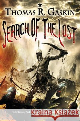 The Knights of Ezazeruth Trilogy: Search of the Lost Thomas R. Gaskin 9780992999216 Thomas R. Gaskin