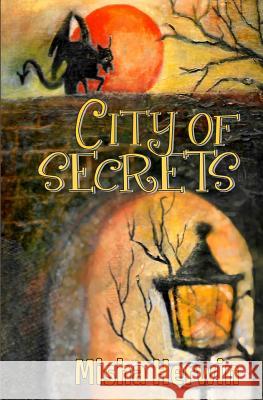 City of Secrets Misha Herwin 9780993000874 Penkhull Press