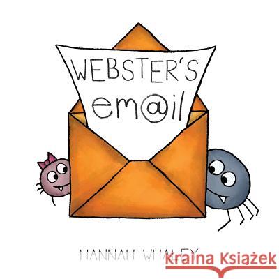 Webster's Email Hannah Whaley Hannah Whaley  9780993001208 Born Digital Books