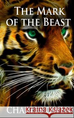 The Mark of the Beast Charles Owen   9780993039980