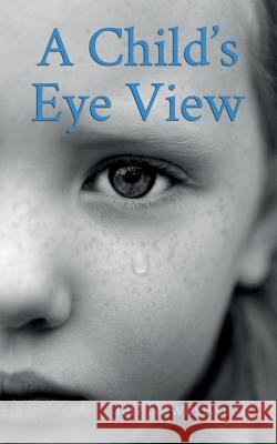 A Child's Eye View: Graham's Chronicles I Jeff, Hawksworth 9780993071836