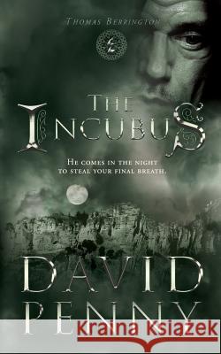 The Incubus David Penny   9780993076169 David Penny