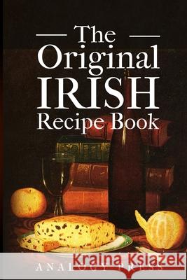 The Original Irish Recipe Book: 2015 Viola's Recipes 9780993095900 Analogy Press
