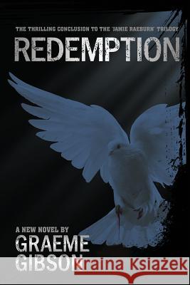 Redemption Graeme Gibson 9780993142024 William Graeme St Clair