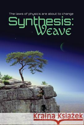 Synthesis: Weave Rexx Deane   9780993177354