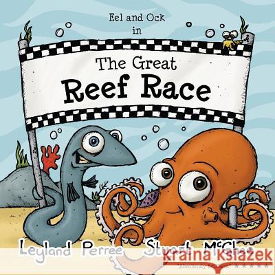 The Great Reef Race Leyland Perree Stuart McGhee  9780993185205 GLUE Publishing