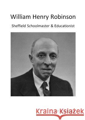 William Henry Robinson Craddock, J. P. 9780993198755 Cade Books