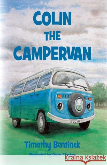 Colin the Campervan Timothy Bentinck Owen Claxton  9780993204319