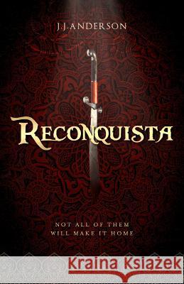 Reconquista J. J. Anderson 9780993210648 The Story Bazaar