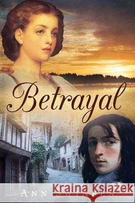 Betrayal Ann Swinfen 9780993237218