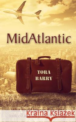 Mid-Atlantic Tora Barry 9780993293924