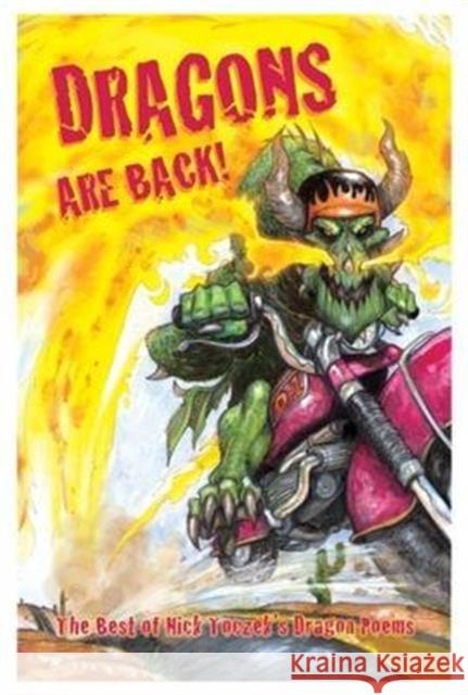 Dragons are Back! Nick Toczek 9780993300059 Caboodle Books Limited