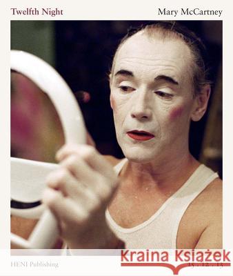 Mary McCartney: Twelfth Night Mark Rylance Mary McCartney 9780993316111