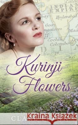 Kurinji Flowers Clare Flynn 9780993332456 Cranbrook Press