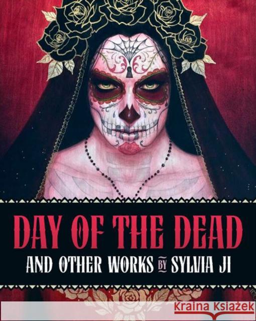 Day of the Dead and Other Works Sylvia Ji 9780993337413 Korero Press