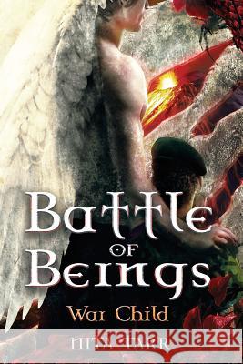 Battle of Beings: War Child Nita Tarr   9780993338205 Stewards