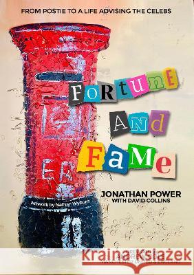 Fortune and Fame Jonathan Power David Collins 9780993356766