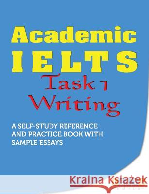Academic IELTS - Task 1 Writing Hancock, Josh 9780993366826