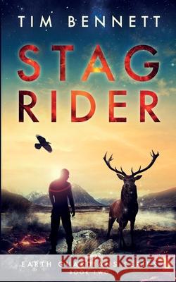 Stag Rider Tim Bennett 9780993400698 Tim Bennett