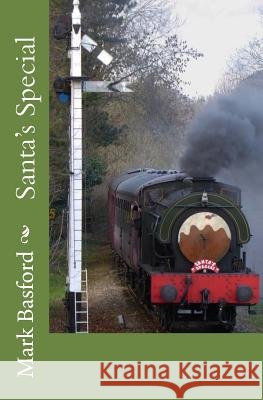 Santa's Special Mark Basford 9780993434525