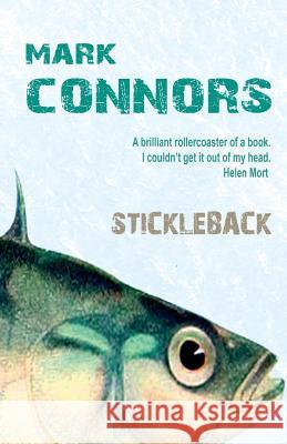 Stickleback Mark Connors 9780993481123