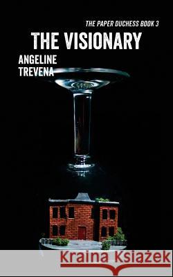 The Visionary Angeline Trevena 9780993486425 Bogus Caller Press
