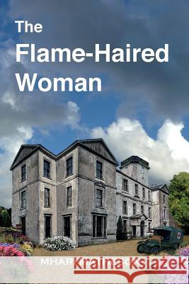 The Flame-Haired Woman Mhari Matheson 9780993488627