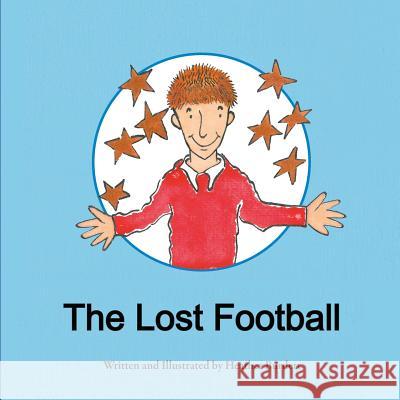 The Lost Football Heather Burdett 9780993488658 Cambria Publishing