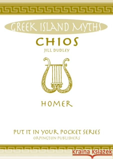 Chios: Homer Jill Dudley 9780993489044