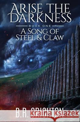 A Song of Steel and Claw B. R. Crichton   9780993489402 B.R Chrichton