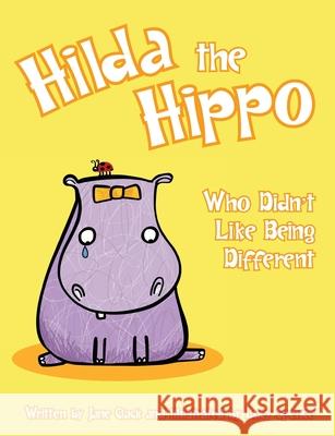 Hilda the Hippo Who Didn't Like Being Different    9780993499746 Box of Frogs