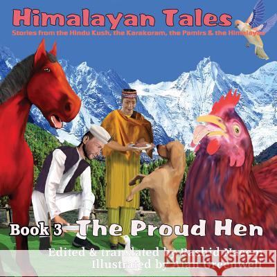 The Proud Hen Rashid Naeem   9780993523526 Himalayan Tales Publications