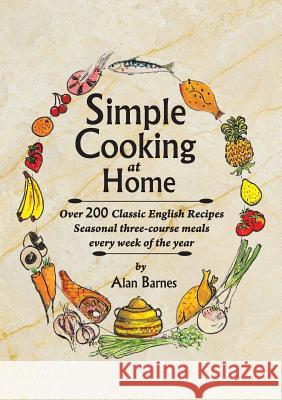 Simple Cooking at Home Alan Barnes   9780993531408