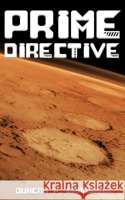 Prime Directive Duncan P. Bradshaw 9780993534621