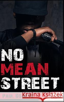 No Mean Street Paul Boakye 9780993538933 Paul Boakye Associates