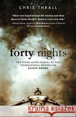 Forty Nights Chris Thrall   9780993543920 Serf Books