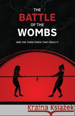 The Battle of The Wombs Osien Sibanda 9780993544668