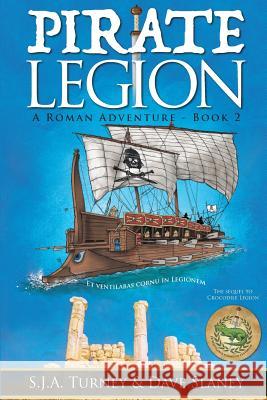 Pirate Legion S. Ja Turney Dave Slaney 9780993555244 Mulcahy Books