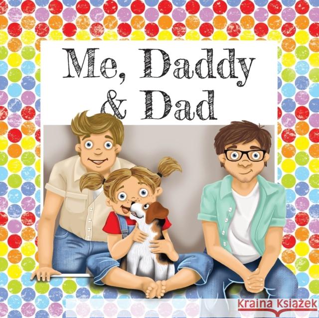 Me, Daddy & Dad Denham, Gemma 9780993557958 