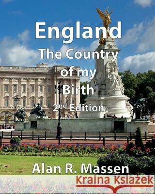 England the Country of my Birth Massen, Alan R. 9780993559105 Rainbow Publications UK