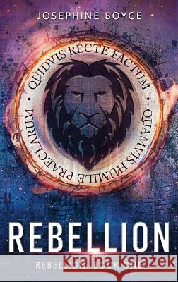 Rebellion Josephine Boyce   9780993568015 Josephine Boyce