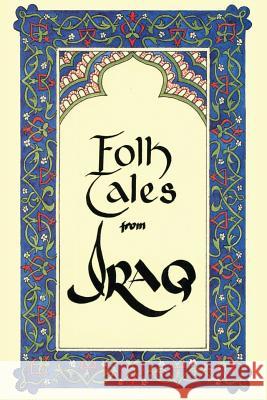 Folk Tales From Iraq Mebor, Middle East Book Review 9780993572067 Middle East Book Review