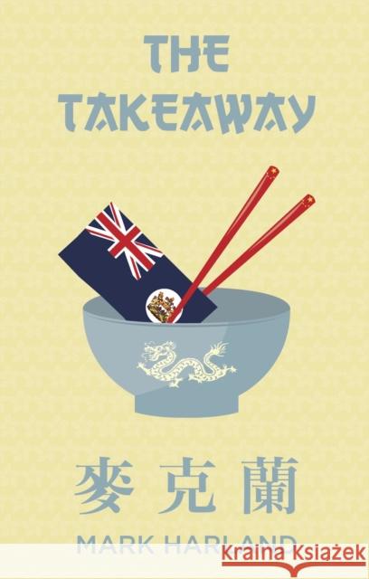 The Takeaway Mark Harland 9780993589577